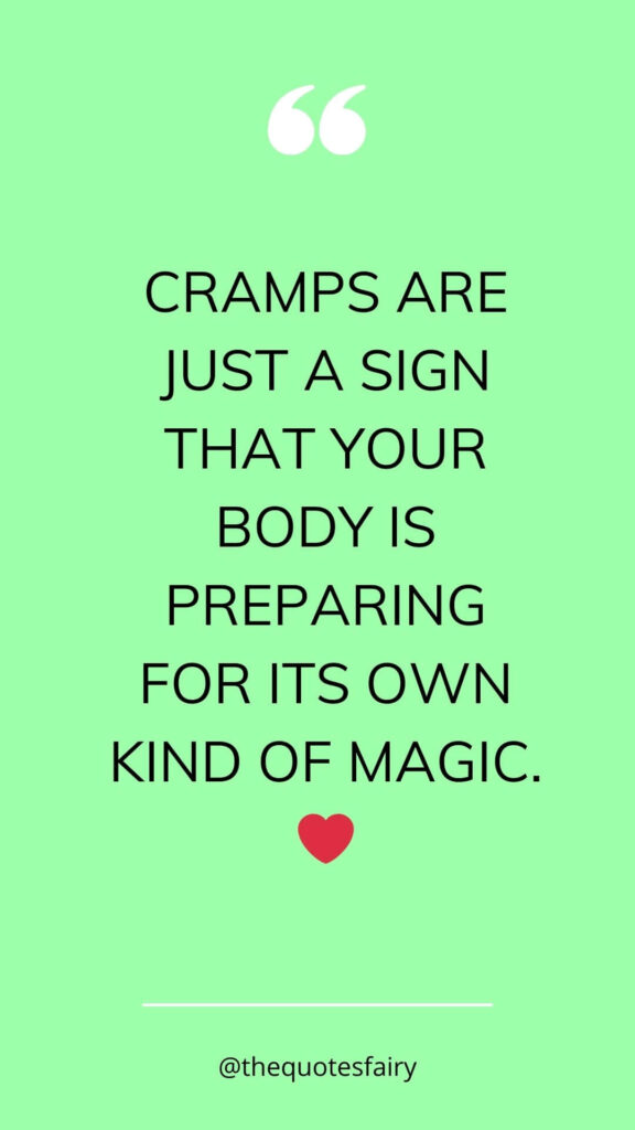 Explore the humorous side of womanhood with our collection of 20 Personal Period Cramps Quotes. From negotiating with my monthly visitor to imagining my cramps as reality show stars, these funny quotes add a personal touch to the shared experience of dealing with period cramps. Discover how laughter becomes the best medicine as we navigate the rollercoaster of emotions, cravings, and unexpected 'advice' from our uterus. 