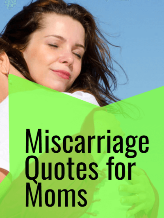 Miscarriage Quotes for Moms