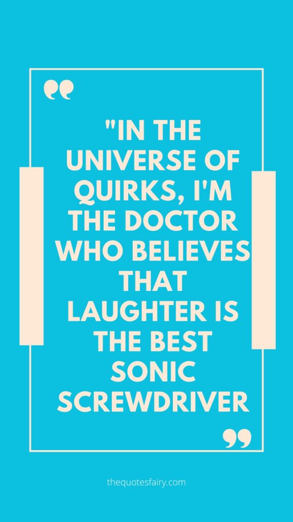 Funny 13th Doctor Quotes 