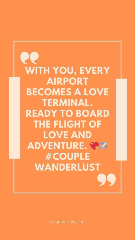 Couples Airport Caption for Instagram