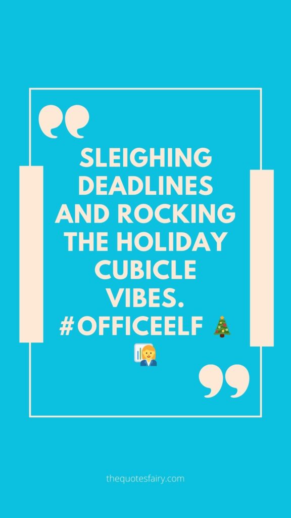 Best Christmas Office Quotes