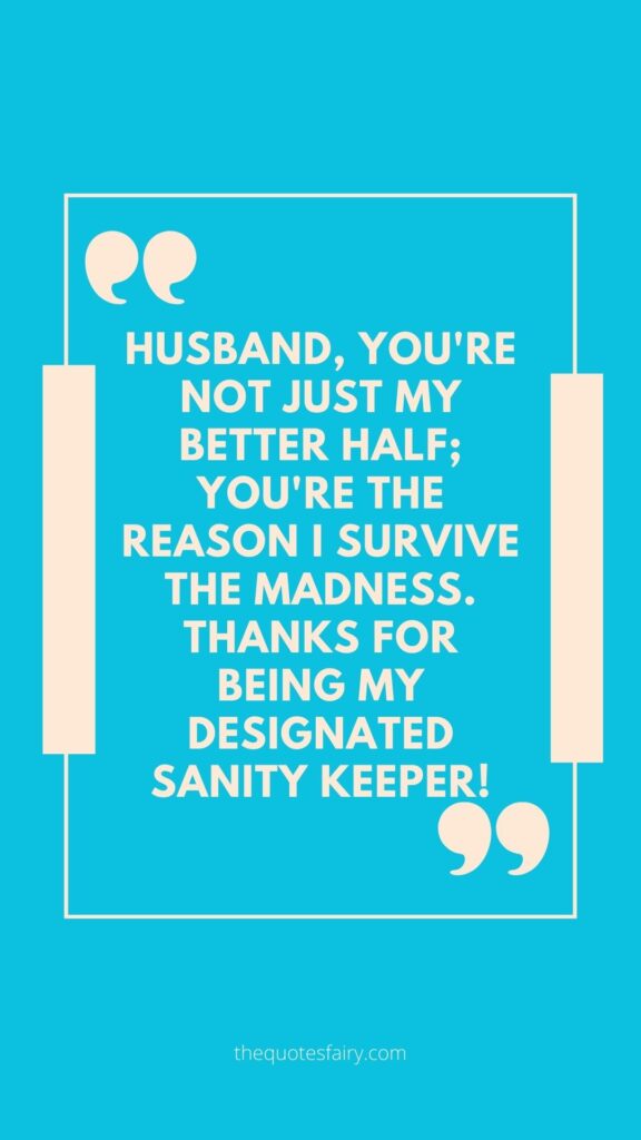 Best Husband Encouraging Quotes