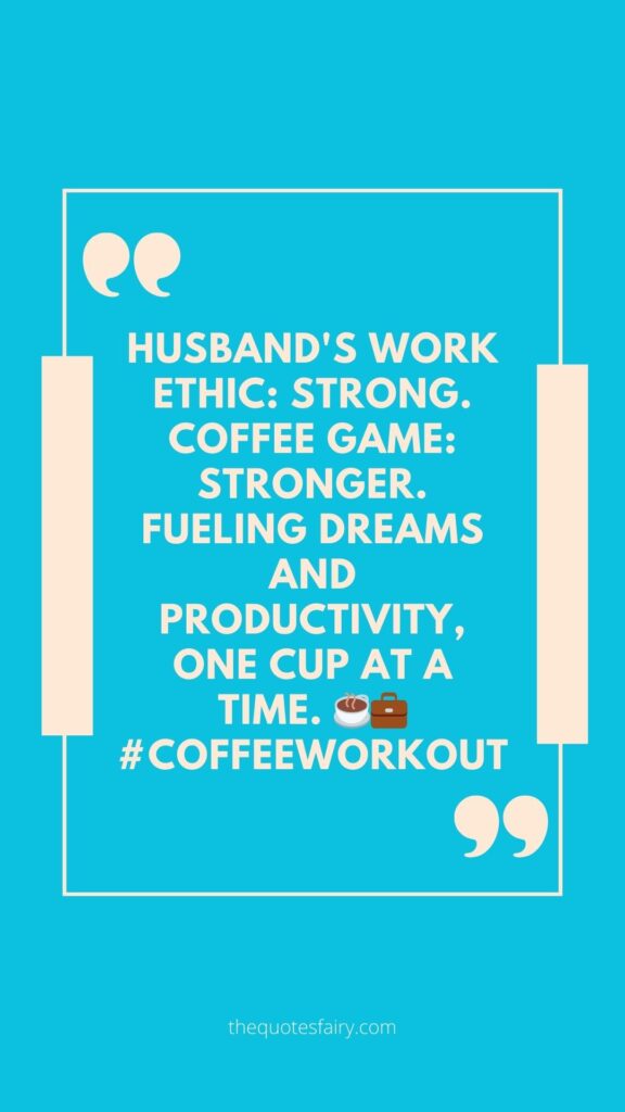 Hardworking Husband quotes