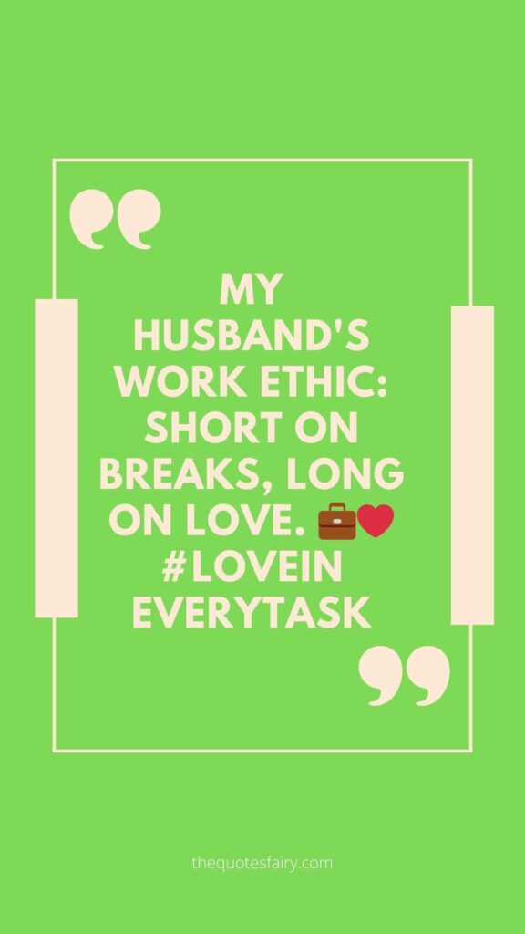 Quotes for the Hardworking Husband