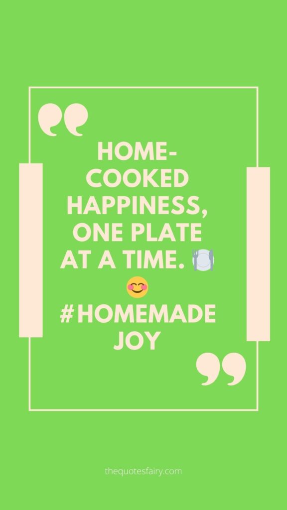 Homemade Food Quotes 
