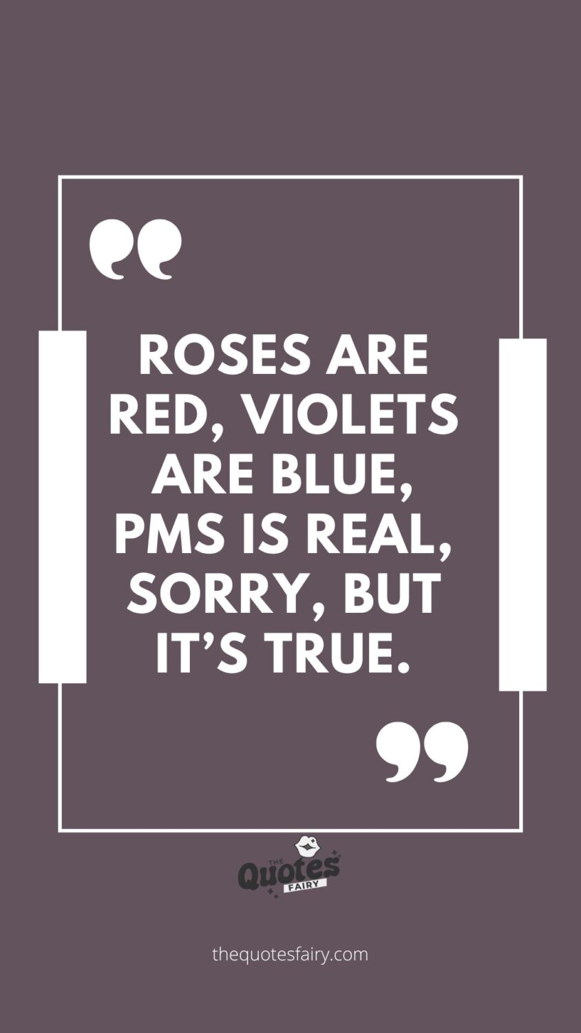 Funny PMS quotes